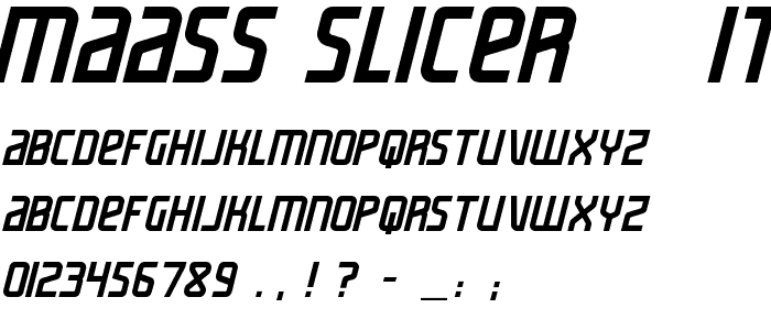 maass slicer    Italic police